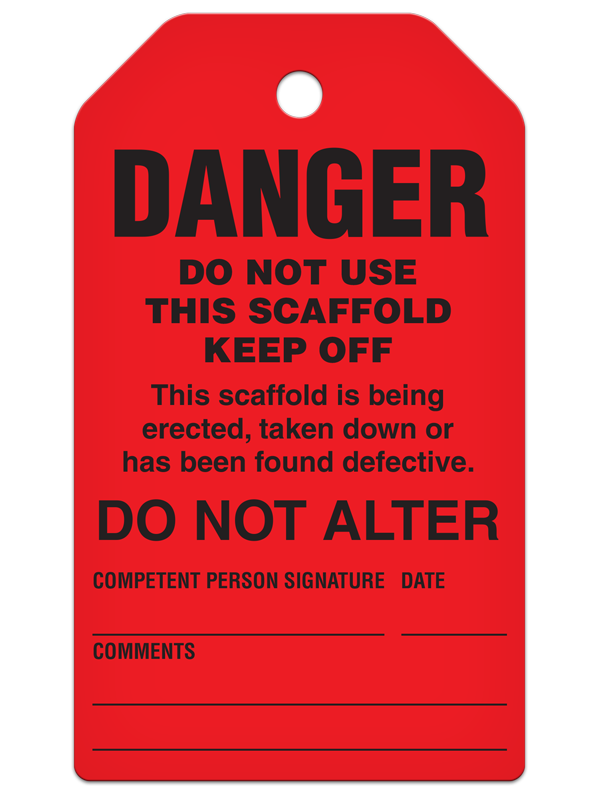 DANGER DO NOT USE THIS SCAFFOLD KEEP OFF DuraPly™ Safety Tag (25/pkg) - FRONT