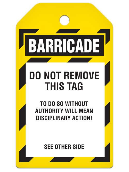 BARRICADE DO NOT REMOVE THIS TAG DuraPly™ Safety Tag (25/pkg) - BACK