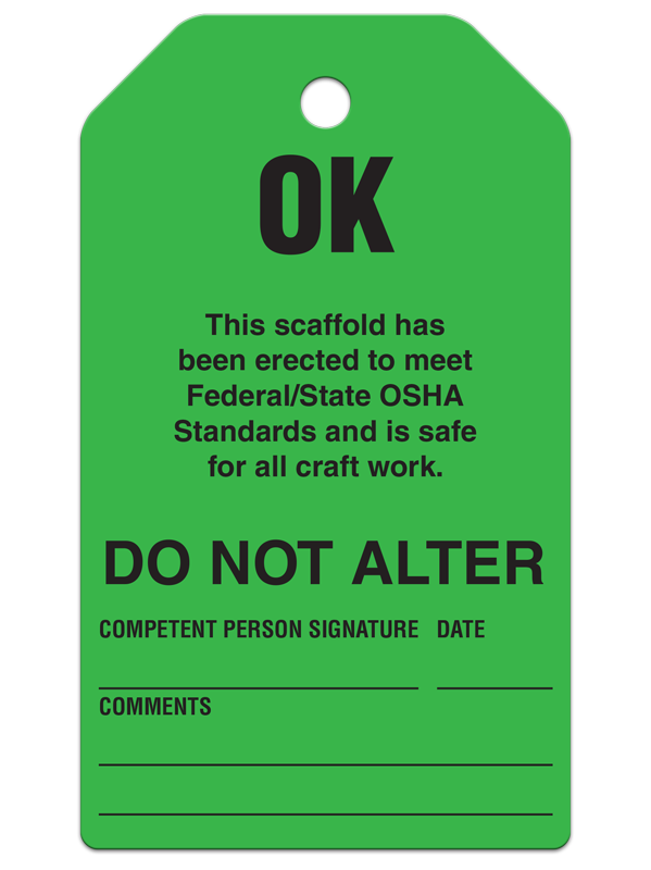 OK THIS SCAFFOLD HAS BEEN ERECTED DuraPly™ Safety Tag (25/pkg) - FRONT