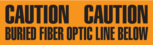 UT3605 CAUTION BURIED FIBER OPTIC LINE BELOW Orange/Black Underground Utility Marking Warning Roll Tape (6 in x 1,000 ft)